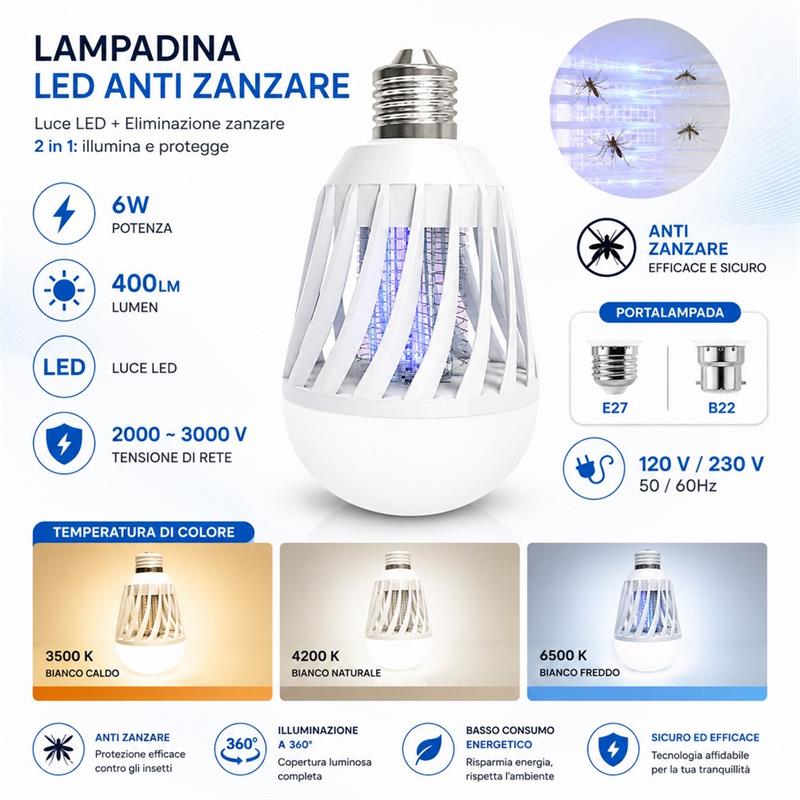 Lampadina LED antizanzare  Luce multi temperatura 6W E27/B22 400LM