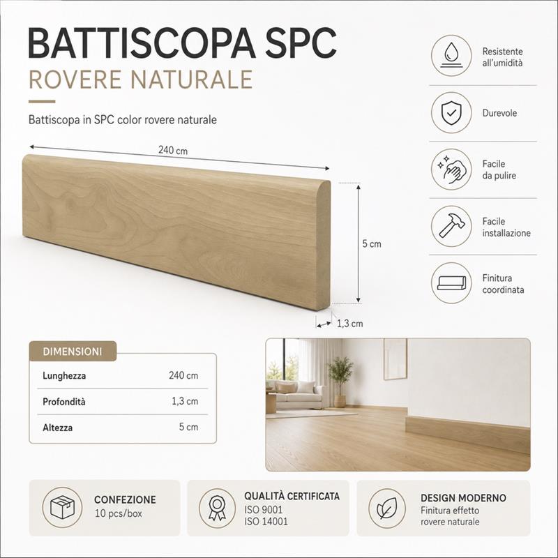 BATTISCOPA SPC 5X1,3L.240 ROVERE NATURALE
